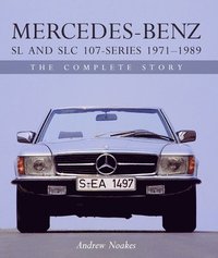 bokomslag Mercedes-Benz SL and SLC 107-Series 1971-1989