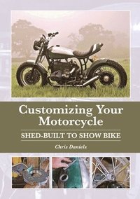 bokomslag Customizing Your Motorcycle