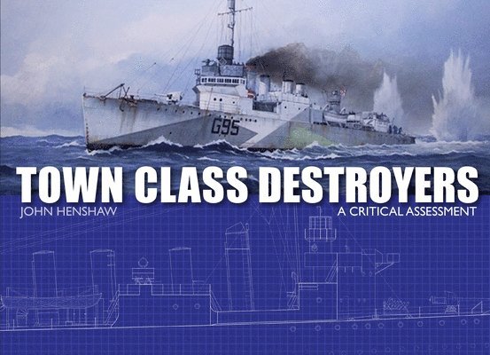 Town Class Destroyers 1