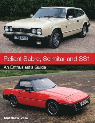 Vale, M: Reliant Sabre, Scimitar and Ss1