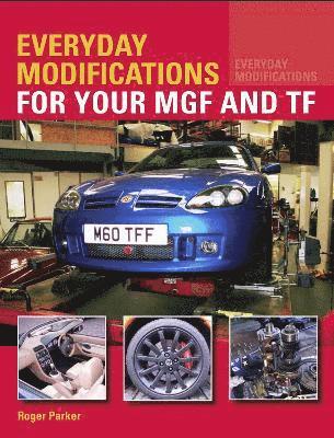 bokomslag Everyday Modifications for your MGF and TF