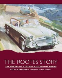 bokomslag The Rootes Story