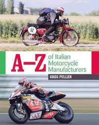 bokomslag A-Z of Italian Motorcycle Manufacturers