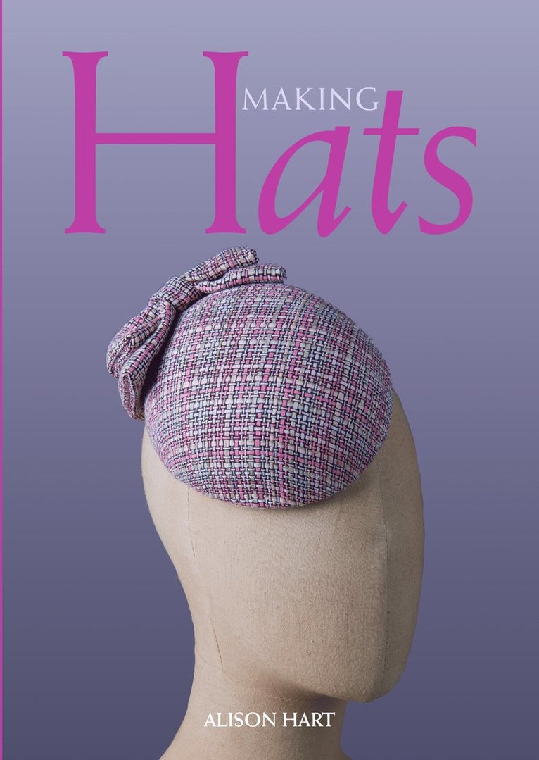 Alison Hart - Making Hats, Häftad