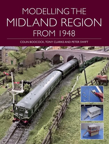 Colin Boocock - Modelling the Midland Region from 1948, Häftad
