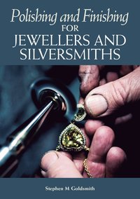 bokomslag Polishing and Finishing for Jewellers and Silversmiths