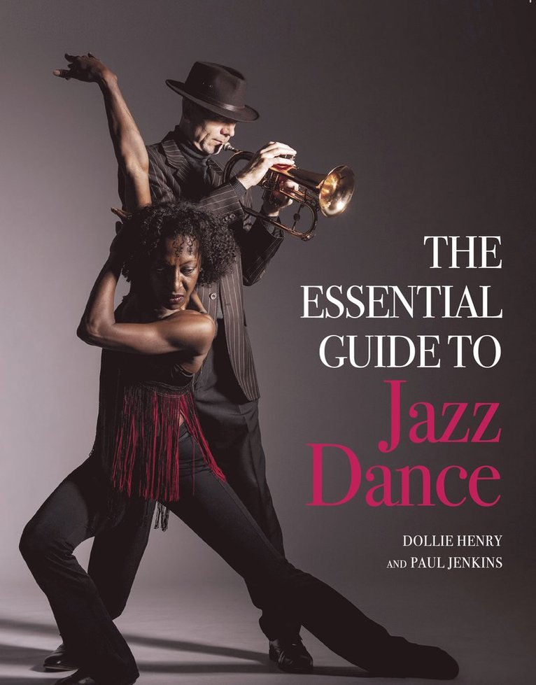 Dollie Henry, Paul Jenkins - Essential Guide to Jazz Dance, Häftad