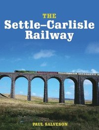 bokomslag The Settle-Carlisle Railway