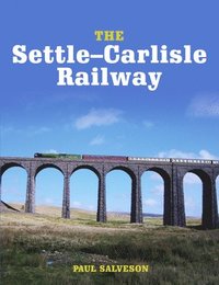 bokomslag The Settle-Carlisle Railway