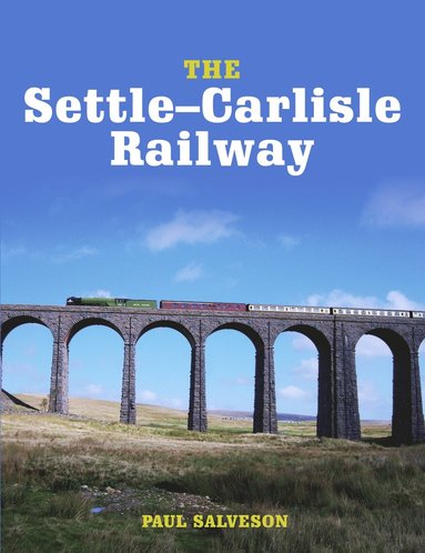 bokomslag Settle-Carlisle Railway