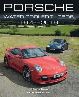 bokomslag Porsche Water-Cooled Turbos 1979-2019
