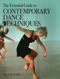bokomslag Essential Guide to Contemporary Dance