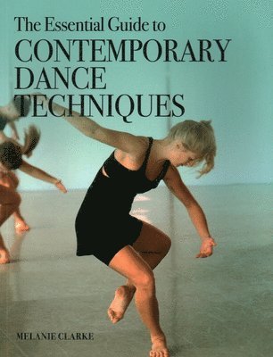 bokomslag Essential Guide to Contemporary Dance