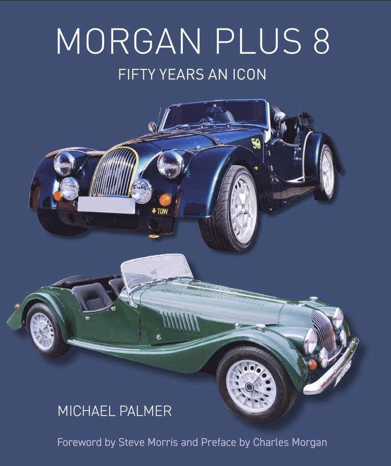Michael Palmer - Morgan Plus 8, Inbunden