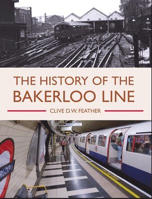 History of the Bakerloo Line 1