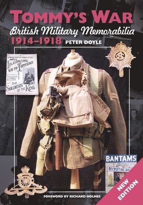 Peter Doyle - Tommy's War: British Military Memorabilia 1914-1918, Häftad