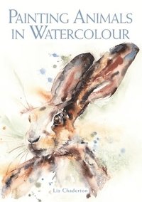 bokomslag Painting Animals in Watercolour