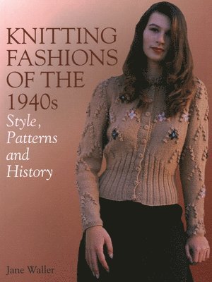 Knitting Fashions of the 1940s 1