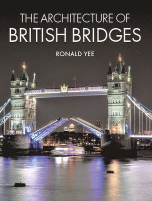 The Architecture of British Bridges 1