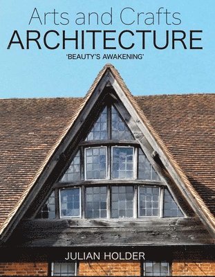Arts and Crafts Architecture 1