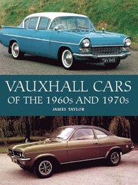 bokomslag Vauxhall Cars of the 1960s and 1970s