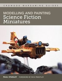 bokomslag Modelling and Painting Science Fiction Miniatures