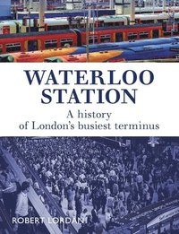 bokomslag Waterloo Station