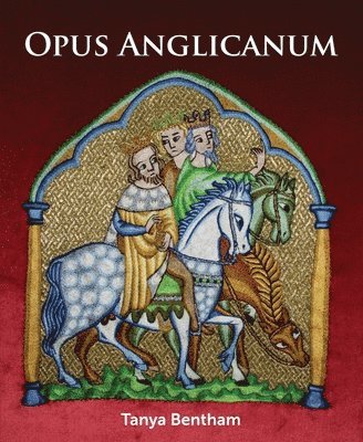 Opus Anglicanum 1