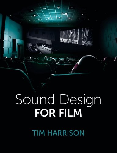 Tim Harrison - Sound Design for Film, Häftad