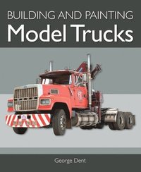 bokomslag Building and Painting Model Trucks