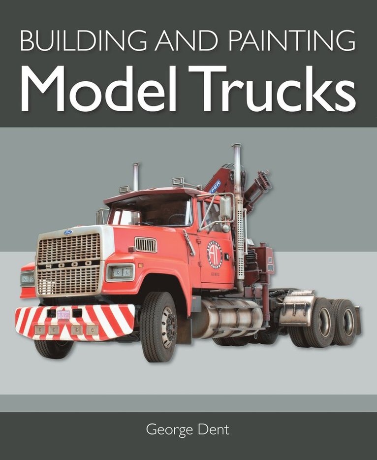 Building and Painting Model Trucks 1