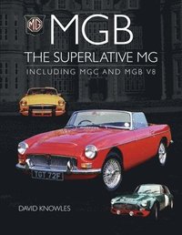 bokomslag MGB - The superlative MG
