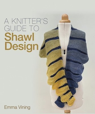 bokomslag Knitter's Guide to Shawl Design