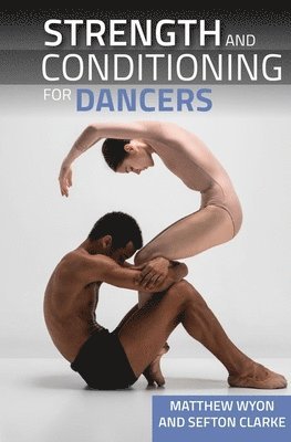 bokomslag Strength and Conditioning for Dancers