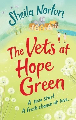 Sheila Norton - Vets at Hope Green, Häftad