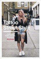 Alice Snape - Tattoo Street Style, Häftad