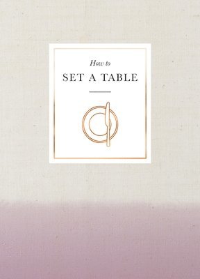 bokomslag How to Set a Table