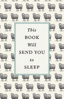 This Book Will Send You to Sleep 1