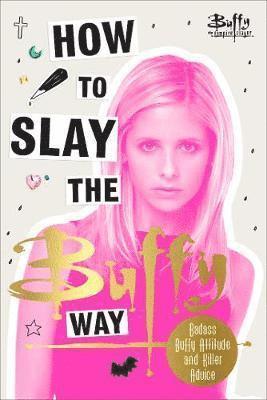 How to Slay the Buffy Way 1