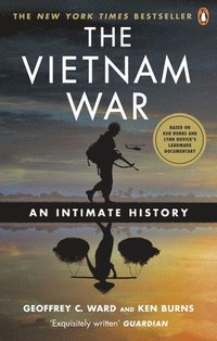 bokomslag The Vietnam War: An Intimate History