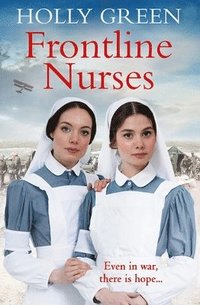 bokomslag Frontline Nurses