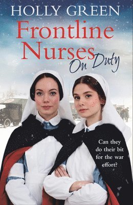Holly Green - Frontline Nurses On Duty, Häftad
