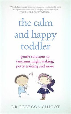 The Calm and Happy Toddler 1