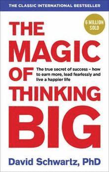 David J Schwartz - Magic of Thinking Big, Häftad