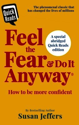 Susan Jeffers - Feel the Fear and Do it Anyway, Häftad