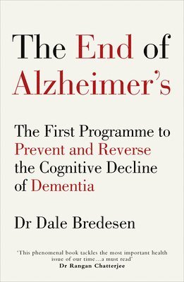 Dale Bredesen, Dr Dale Bredesen - End of Alzheimer’s, Häftad