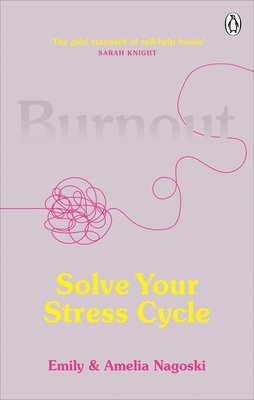 Emily Nagoski, Amelia Nagoski - Burnout, Häftad