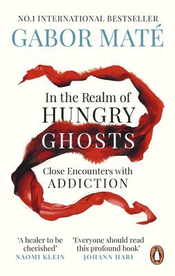 Gabor Maté, Gabor Mate - In the Realm of Hungry Ghosts, Häftad