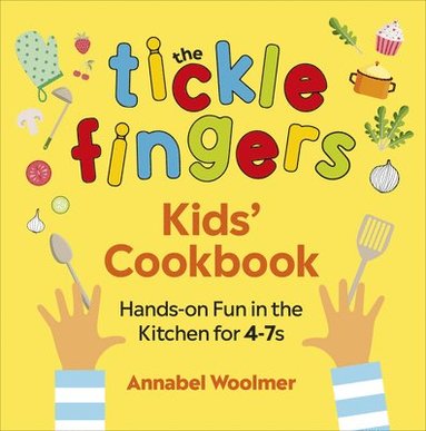 bokomslag The Tickle Fingers Kids Cookbook