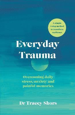 Everyday Trauma 1